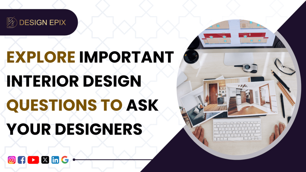 Questions to Ask Before Hiring an Interior Designer in Bangalore