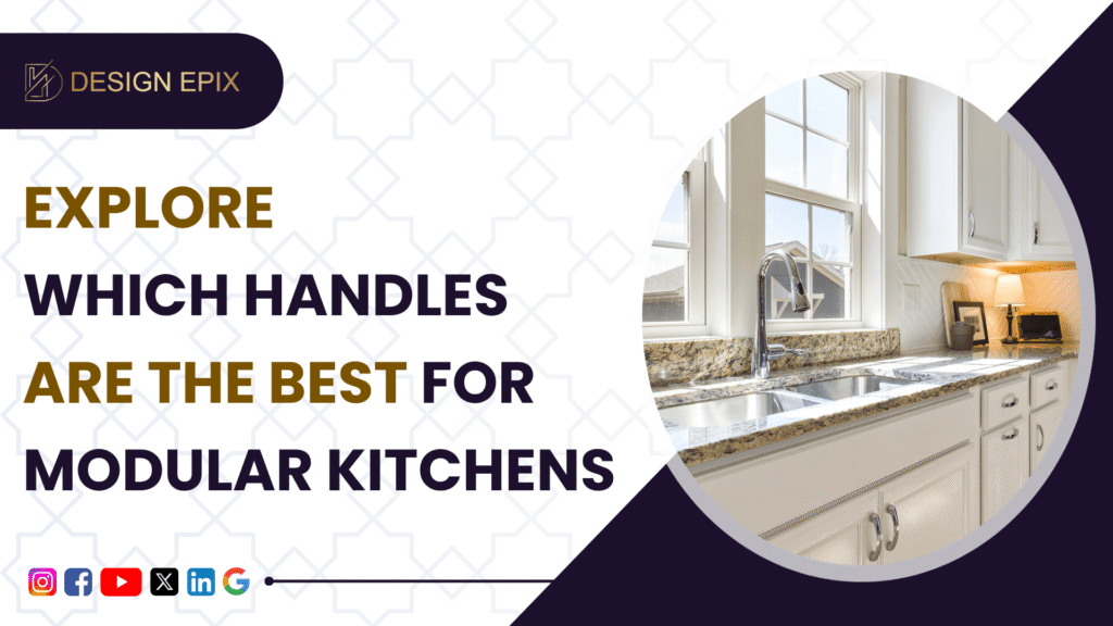 Types of Handles For Modular Kitchens