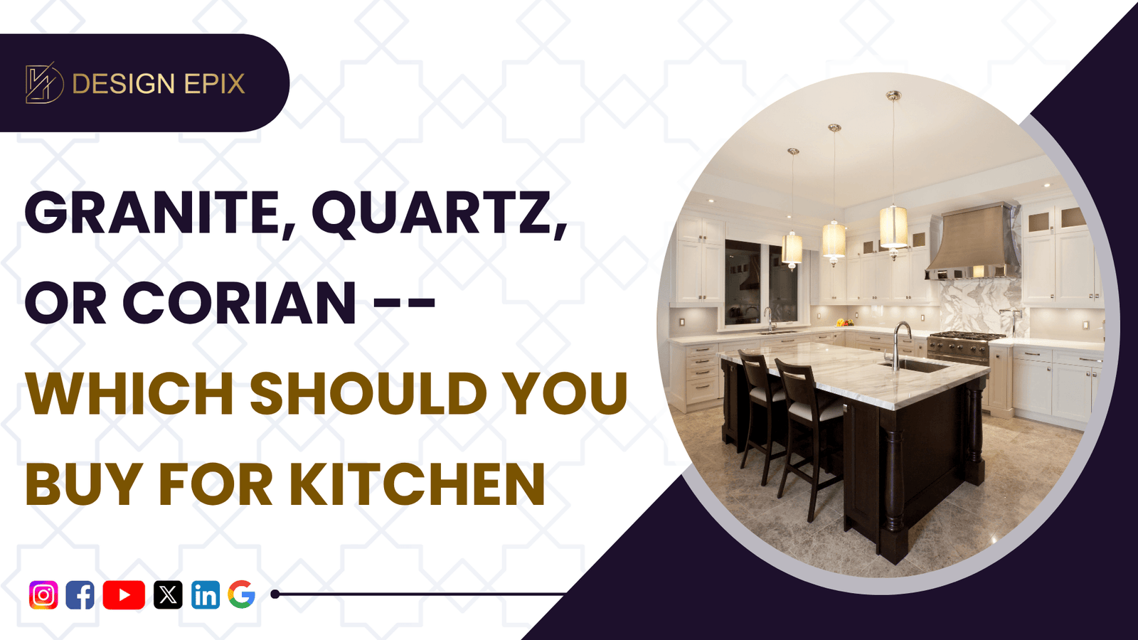 Read more about the article Kitchen Countertop Materials Compared : Granite, Quartz or Corian – What’s Right For You?
